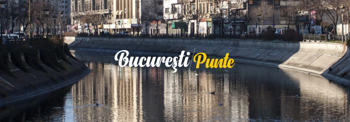 Bucuresti, punte catre mine - Bucuresti Centenar